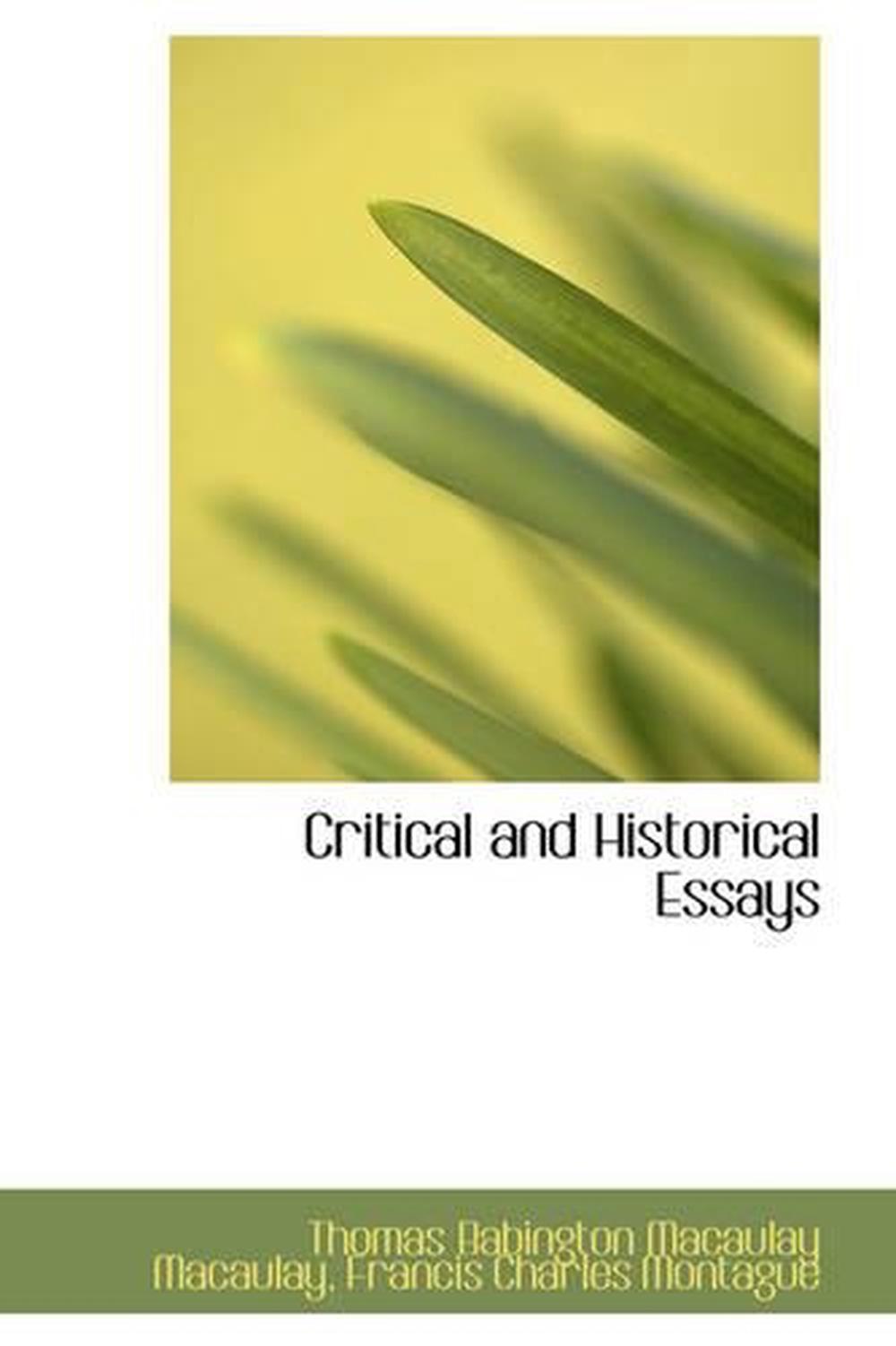 critical and historical essays thomas babington macaulay