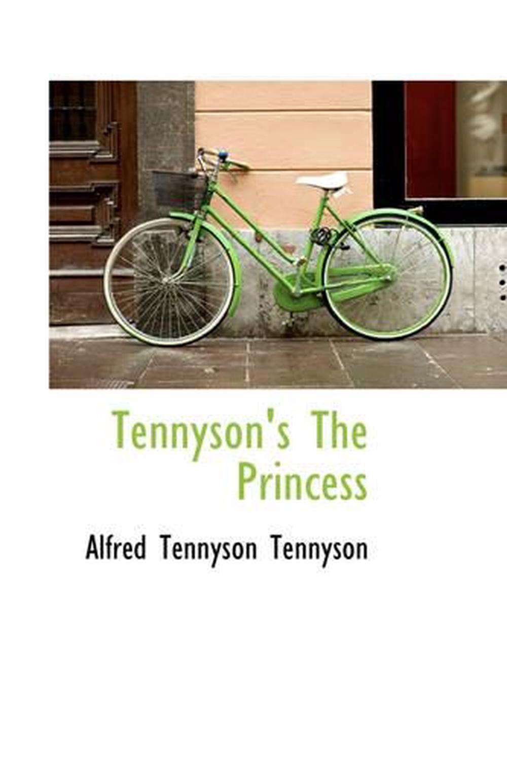 Tennyson's the Princess by Alfred Tennyson (English) Paperback Book