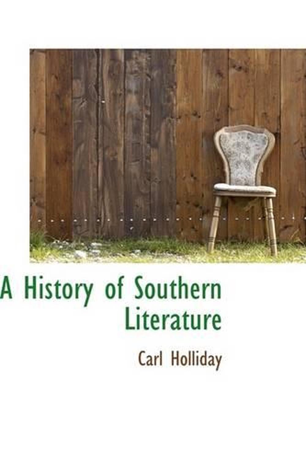 a-history-of-southern-literature-by-carl-holliday-english-hardcover