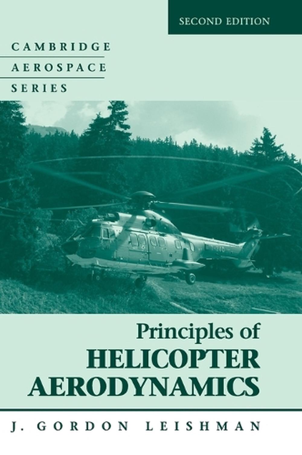 Principles of Helicopter Aerodynamics by J. Gordon Leishman Hardcover