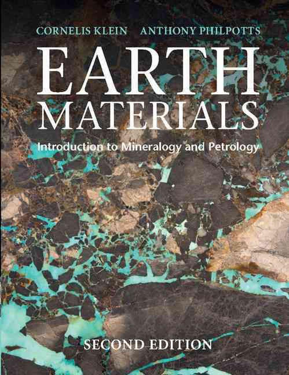 Earth Materials 2nd Edition: Introduction To Mineralogy And Petrology ...