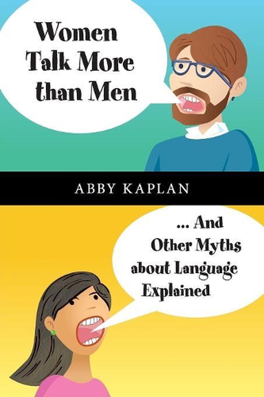 Women Talk More Than Men And Other Myths about Language Explained