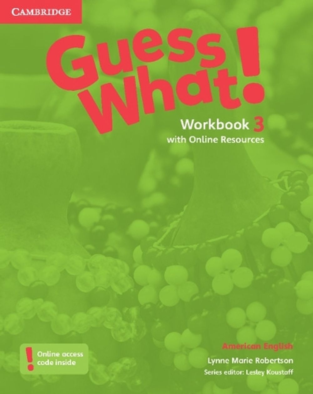 Guess What American English Level 3 Workbook With Online Resources By