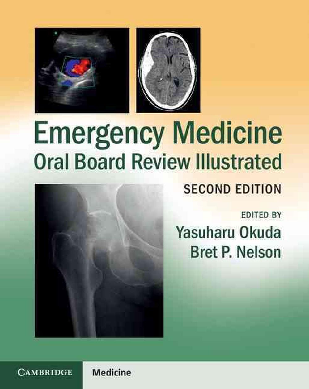 Emergency Medicine Oral Board Review Illustrated by Yasuharu Okuda