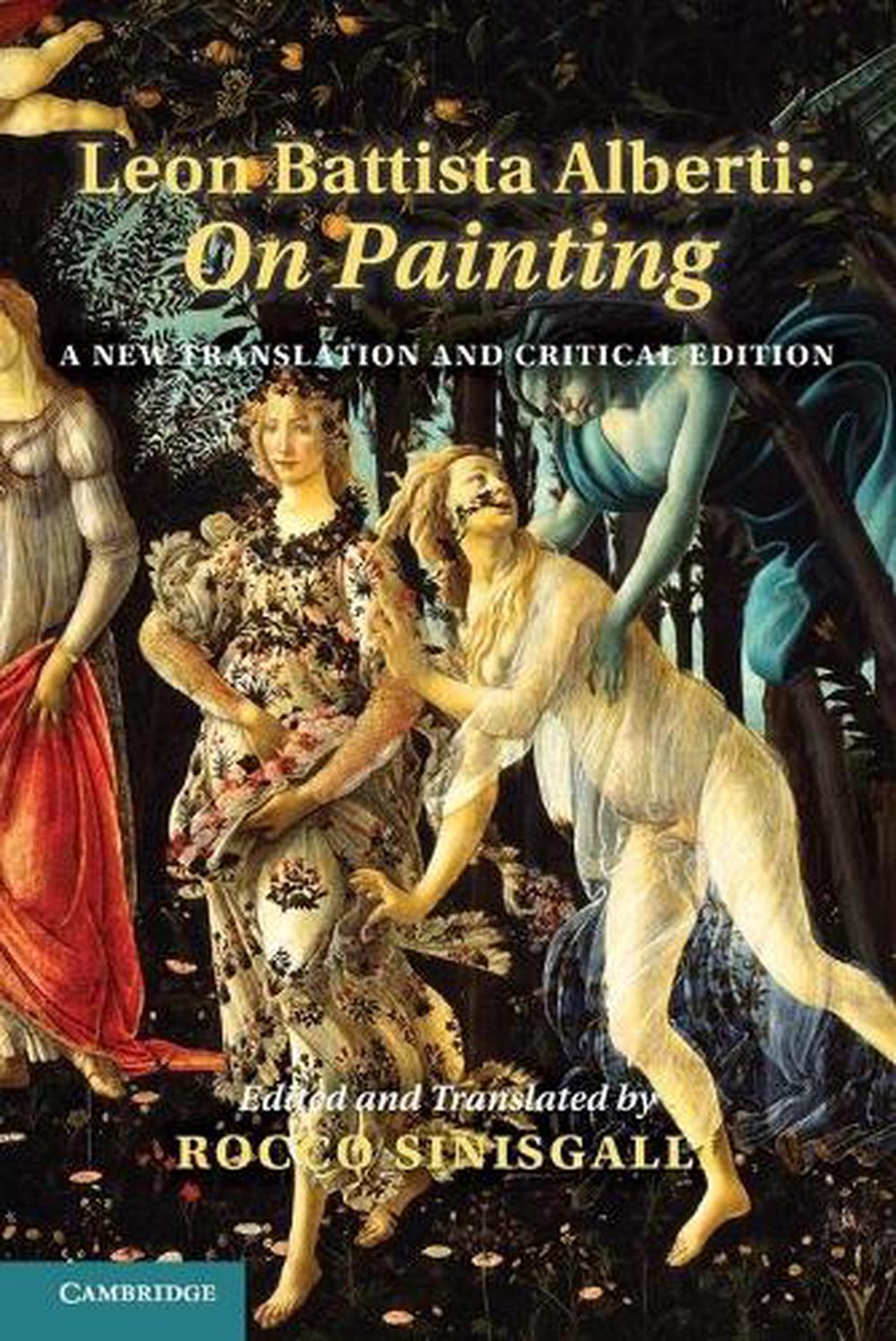 Leon Battista Alberti On Painting A New Translation and Critical