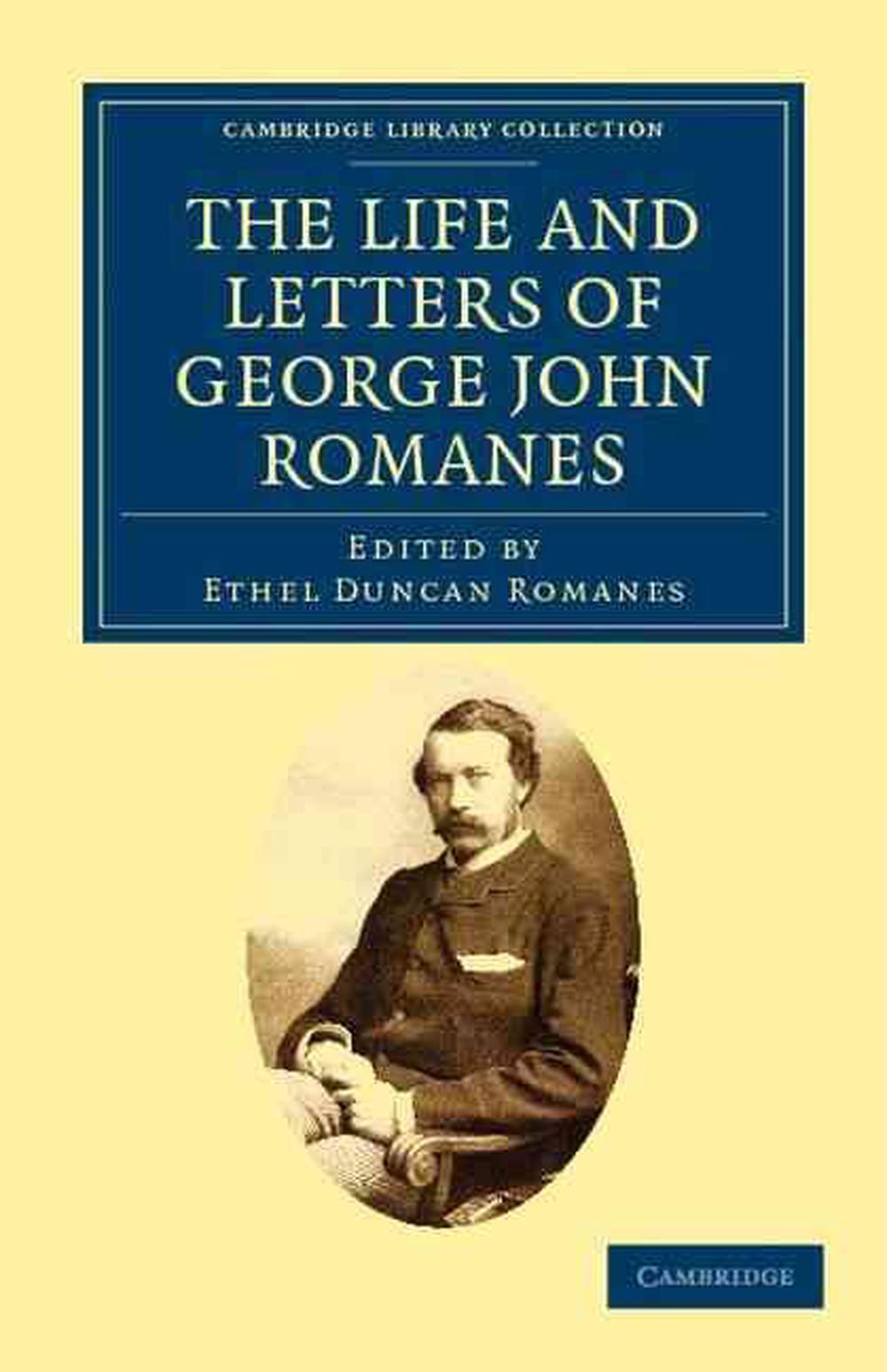 The Life and Letters of John Romanes by John