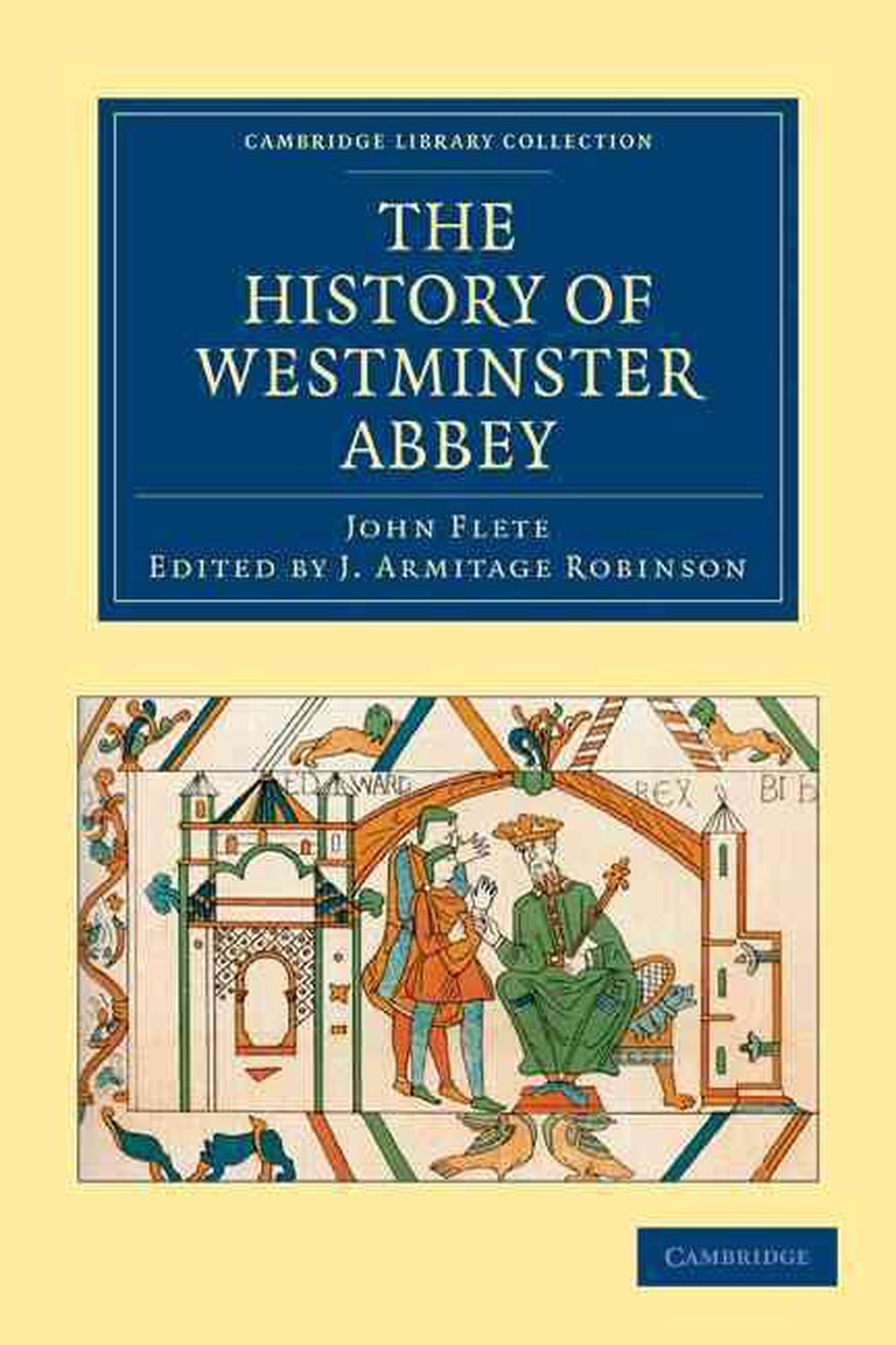 The History Of Westminster Abbey By John Flete Latin Paperback Book 