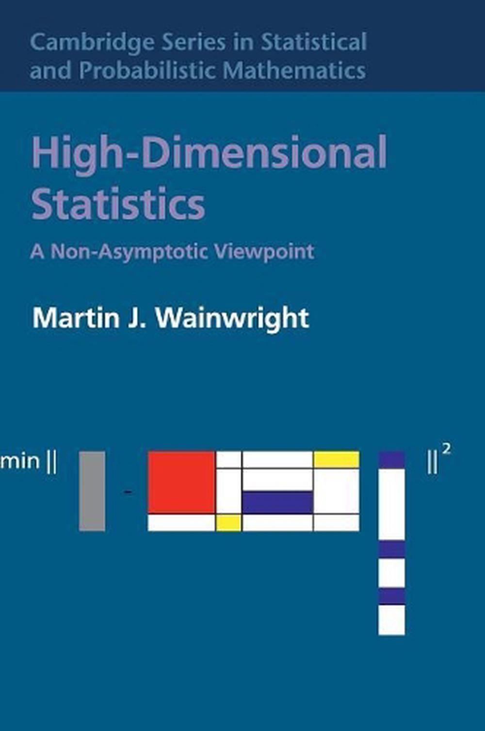 Highdimensional Statistics A NonAsymptotic Viewpoint by Martin J