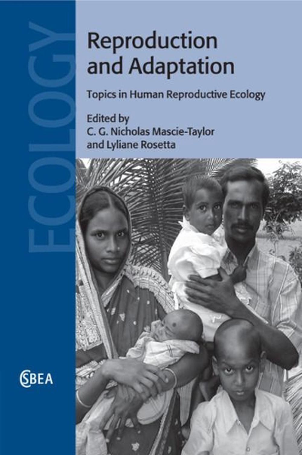 Reproduction And Adaptation Topics In Human Reproductive Ecology