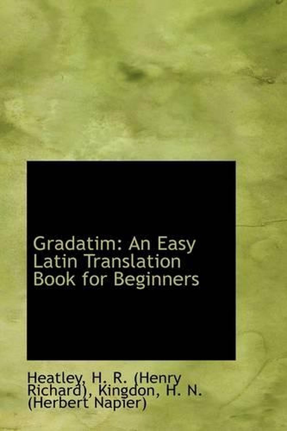 gradatim-an-easy-latin-translation-book-for-beginners-by-heatley-h-r