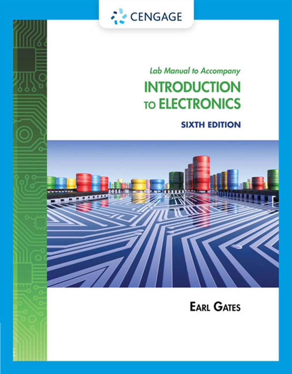 Lab Manual for Gates' Introduction to Electronics, 6th by Earl Gates
