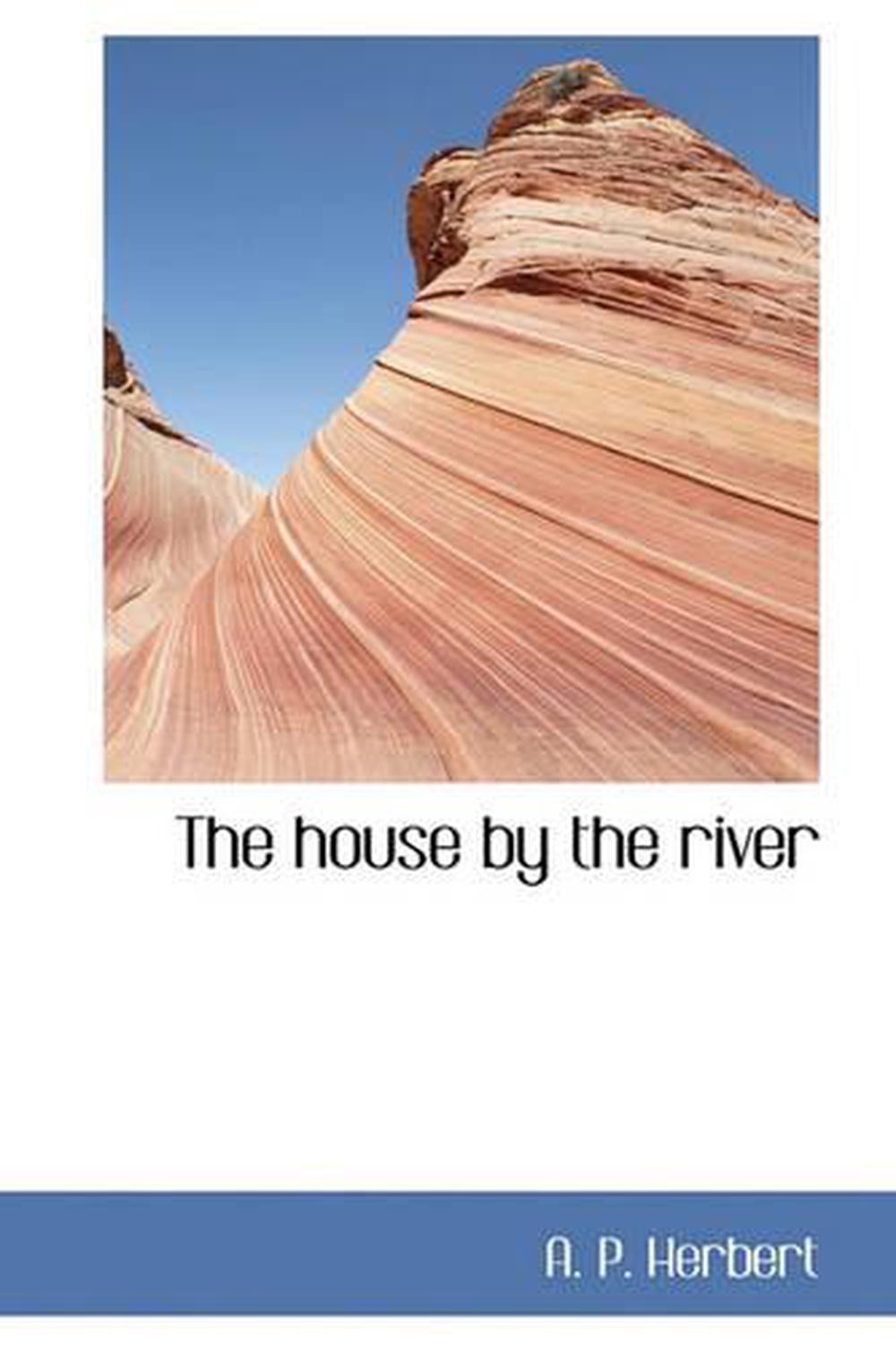 the house by the river essay
