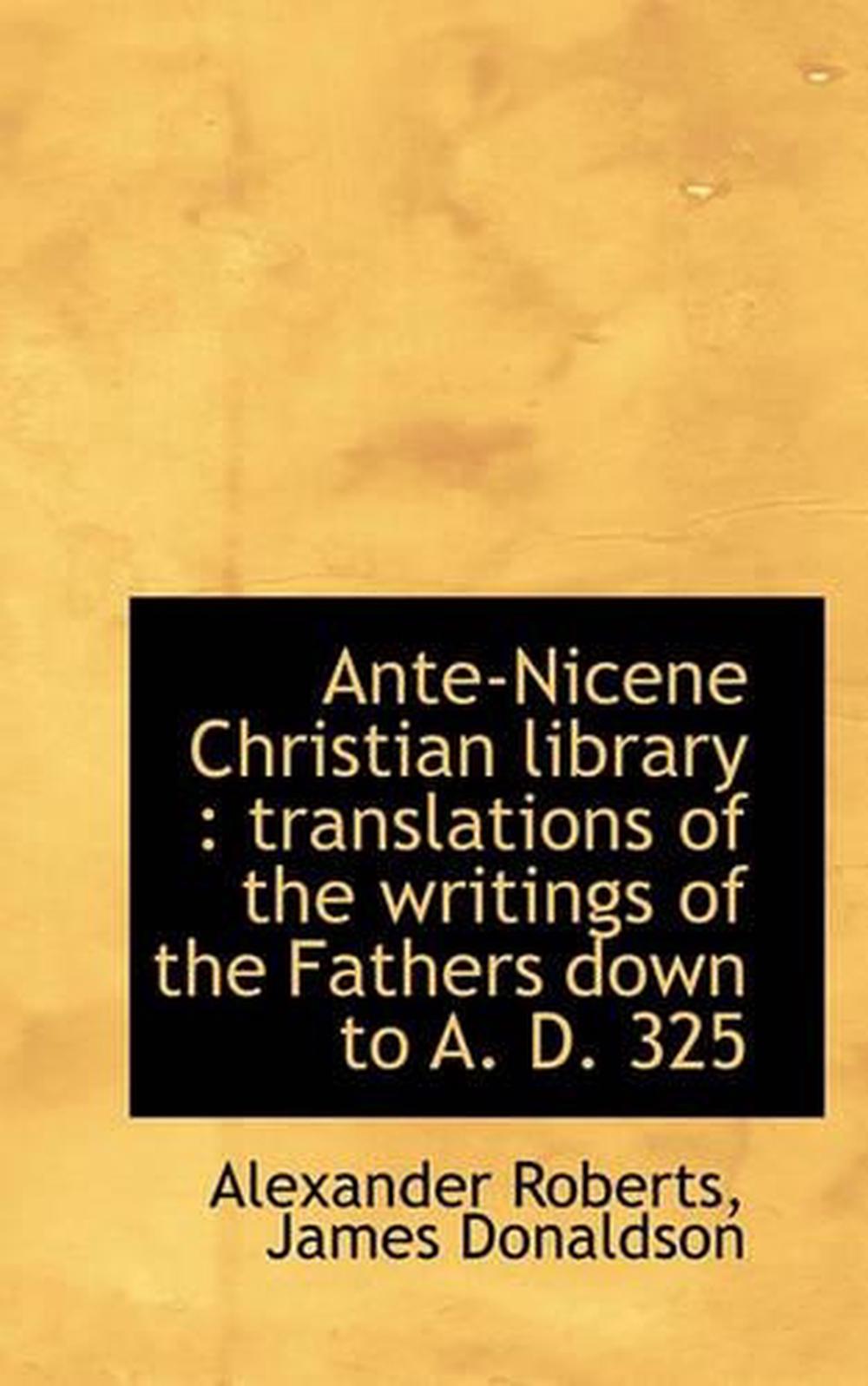 79 Top Best Writers Ante Nicene Fathers Book 