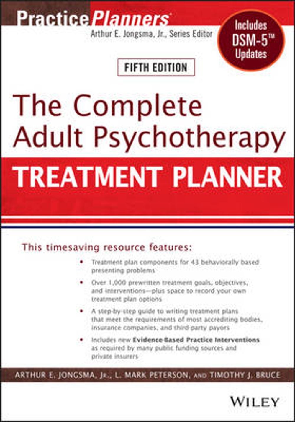 The Complete Adult Psychotherapy Treatment Planner Fifth Edition The complete adult psychotherapy treatment planner fifth edition