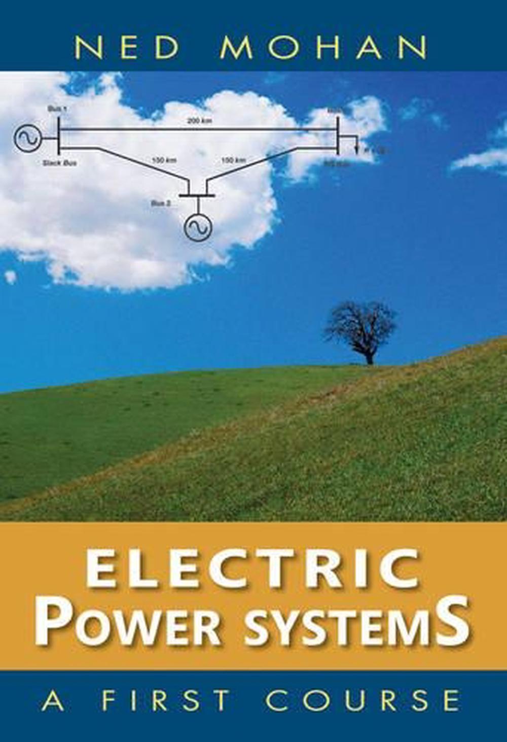 Electric Power Systems A First Course by Ned Mohan (English) Hardcover