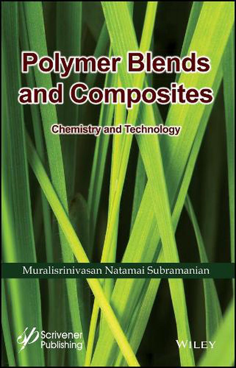 Polymer Blends and Composites: Chemistry and Technology by Ganapathy ...