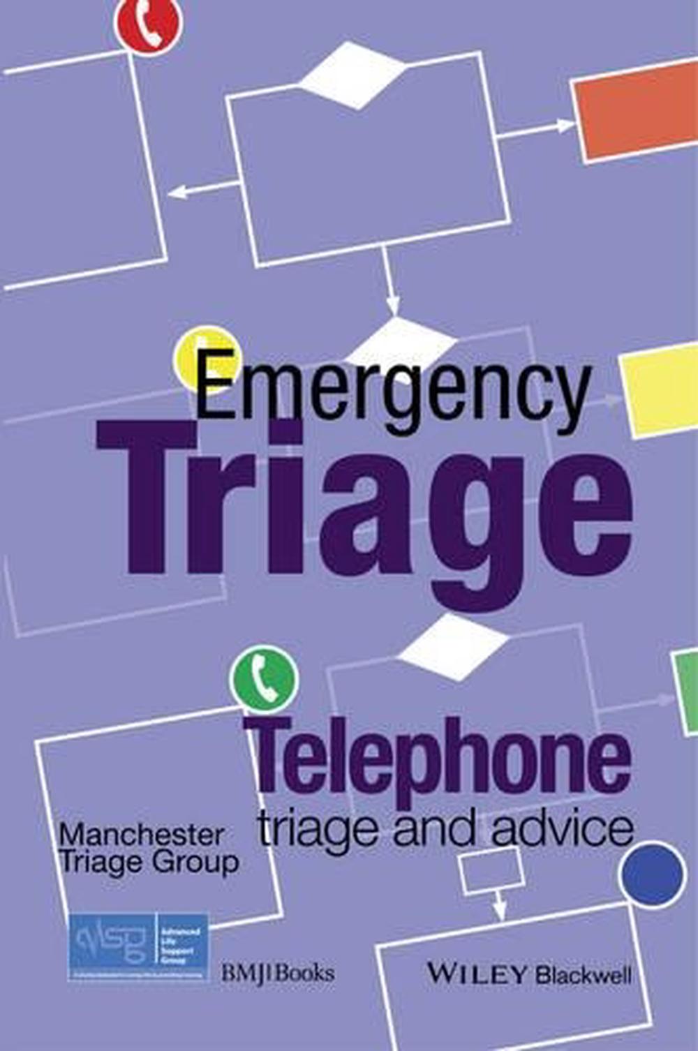 Emergency Triage Telephone Triage and Advice by Life Support Group