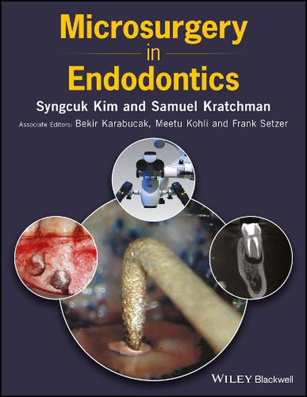 Microsurgery in Endodontics by Syngcuk Kim Hardcover Book Free Shipping