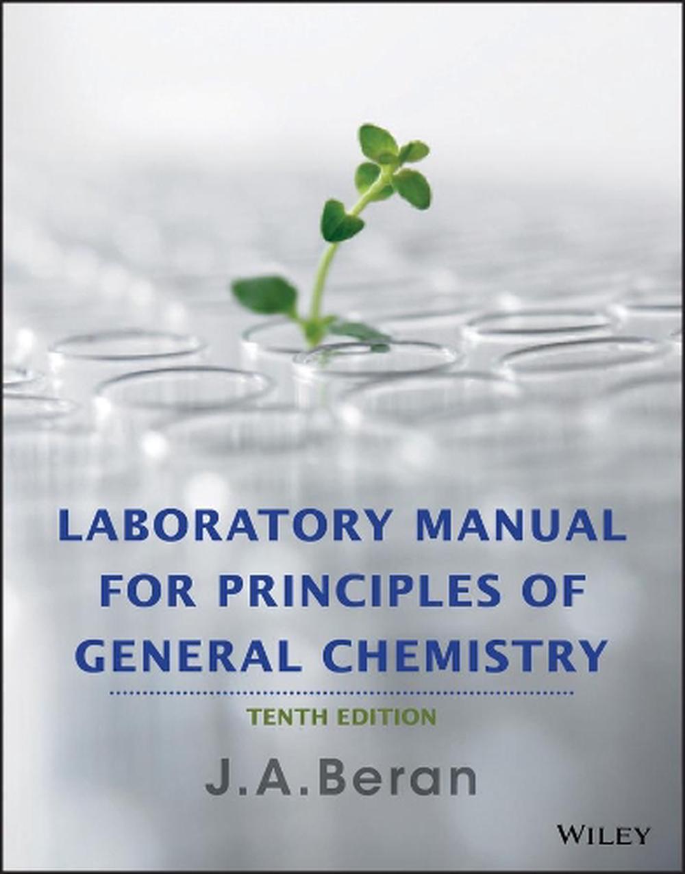 Laboratory Manual for Principles of General Chemistry by J.A. Beran (English) Pa 9781118621516