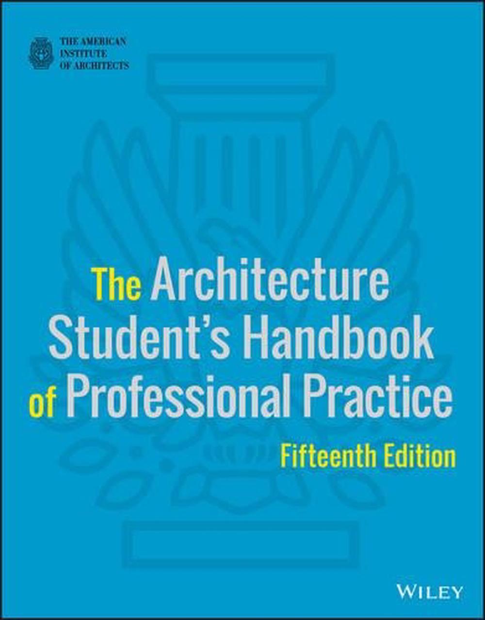 Architecture Student's Handbook Of Professional Practice By American ...