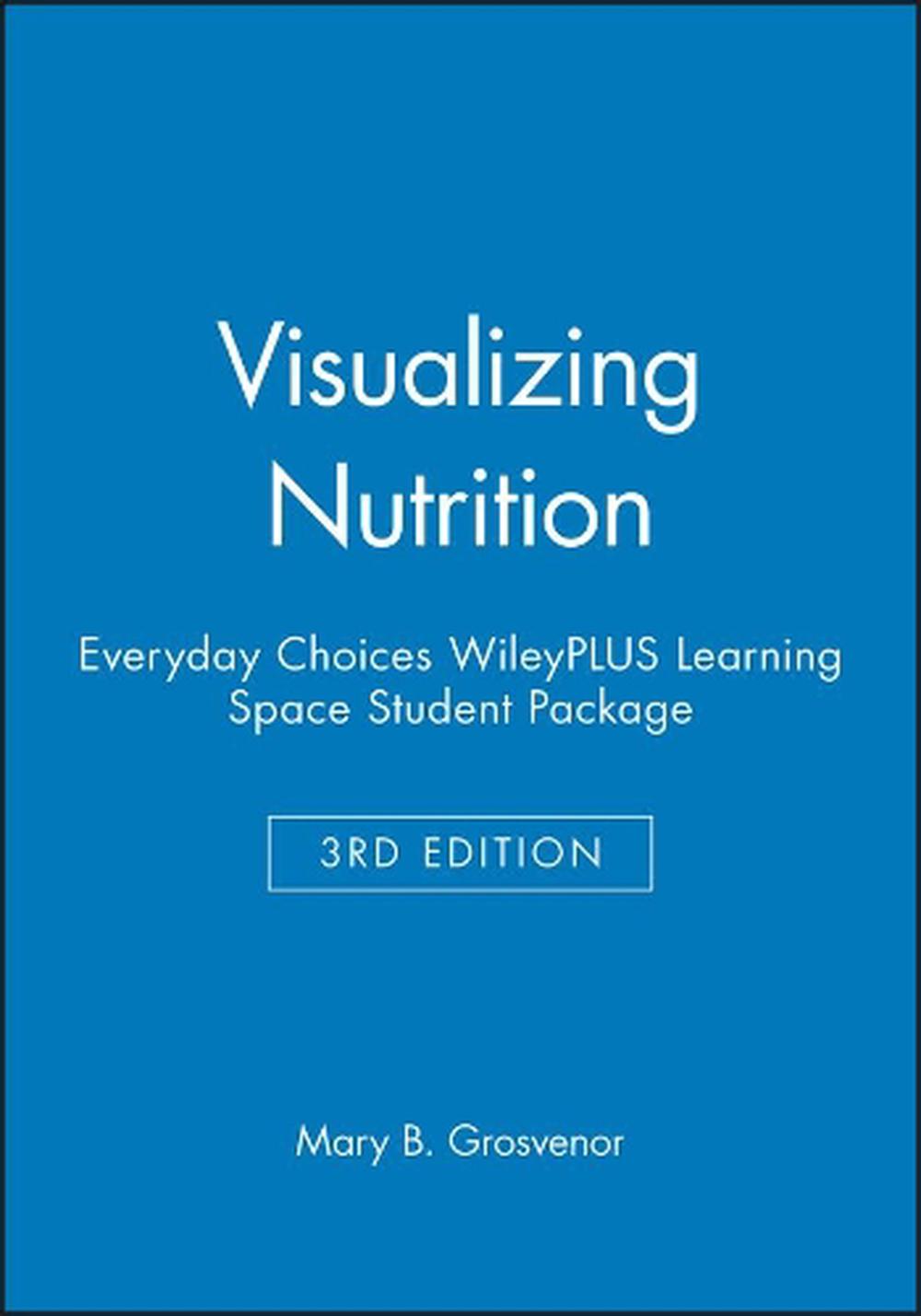 visualizing nutrition everyday choices 3rd edition pdf download