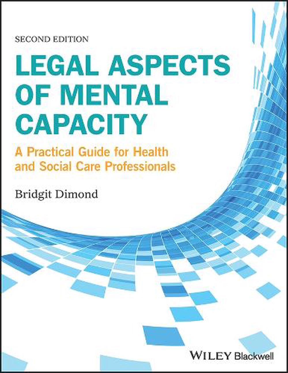 legal-aspects-of-mental-capacity-a-practical-guide-for-health-and