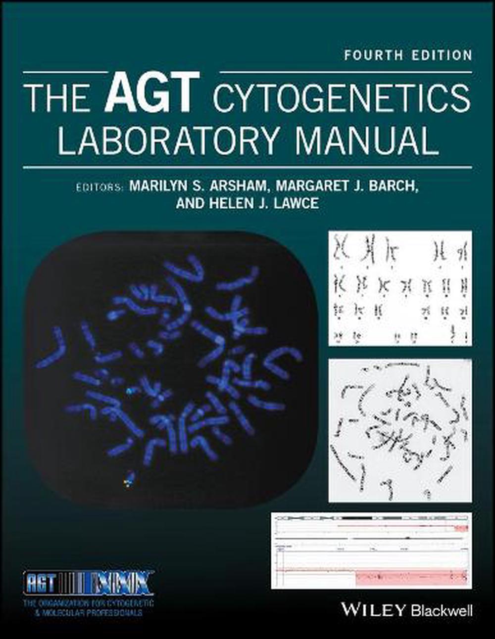 The Agt Cytogenetics Laboratory Manual, Fourth Edition
