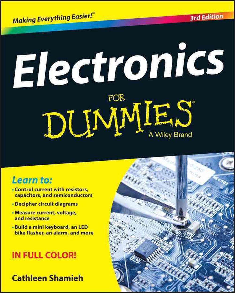 Electronics for Dummies, 3rd Edition by Cathleen Shamieh (English