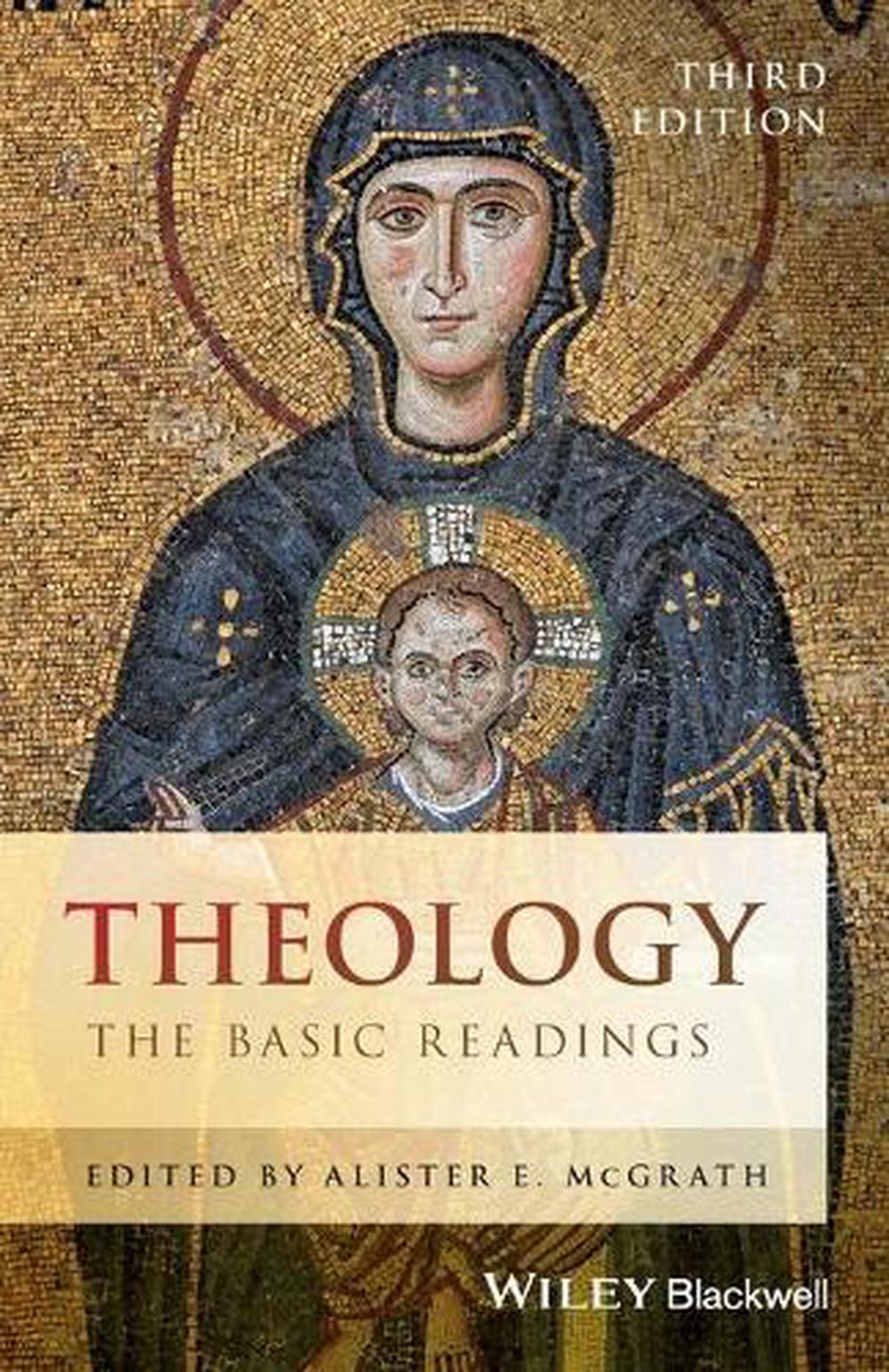 Theology: The Basic Readings 3E by Alister E. McGrath (English ...