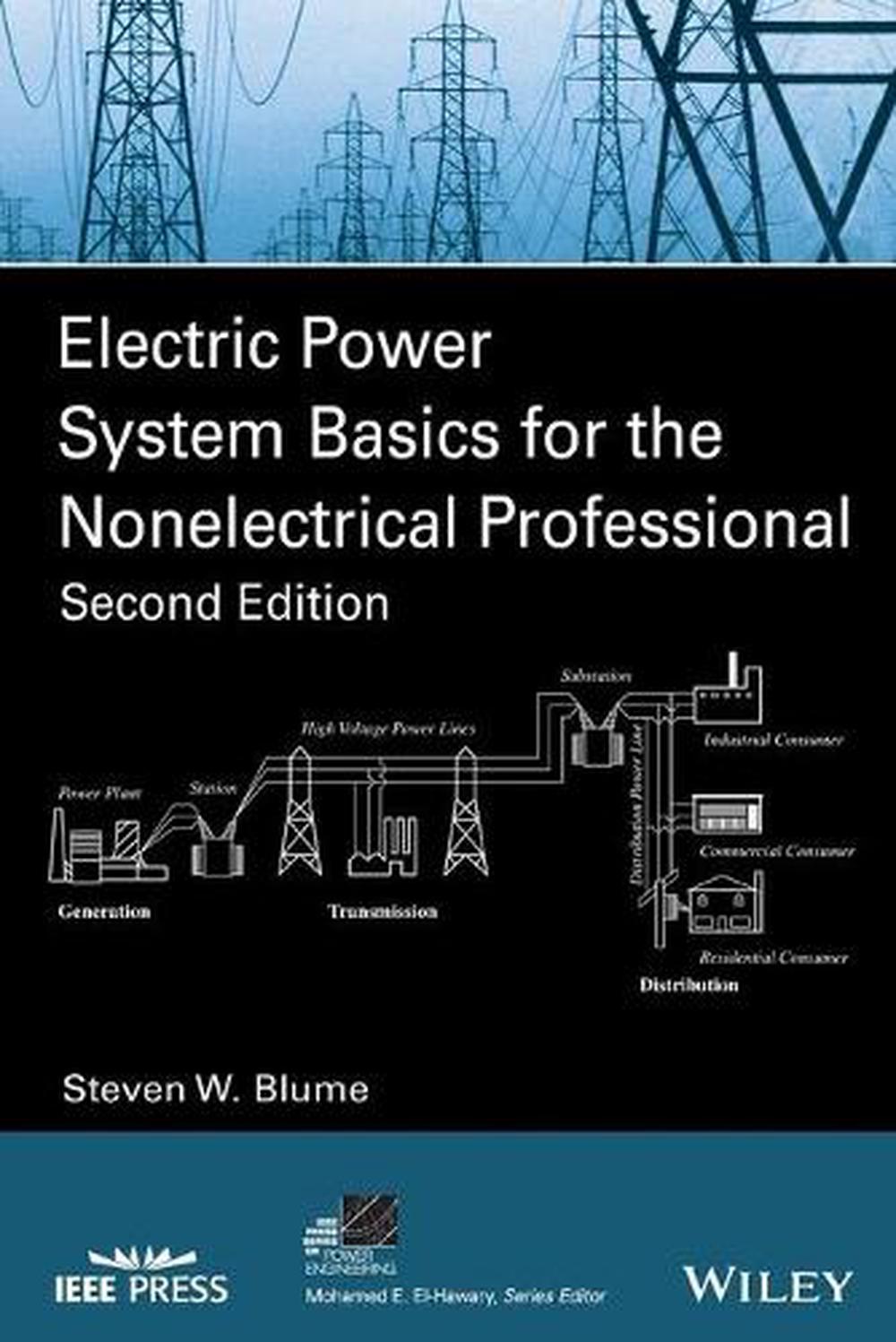 Electric Power System Basics for the Nonelectrical Professional by