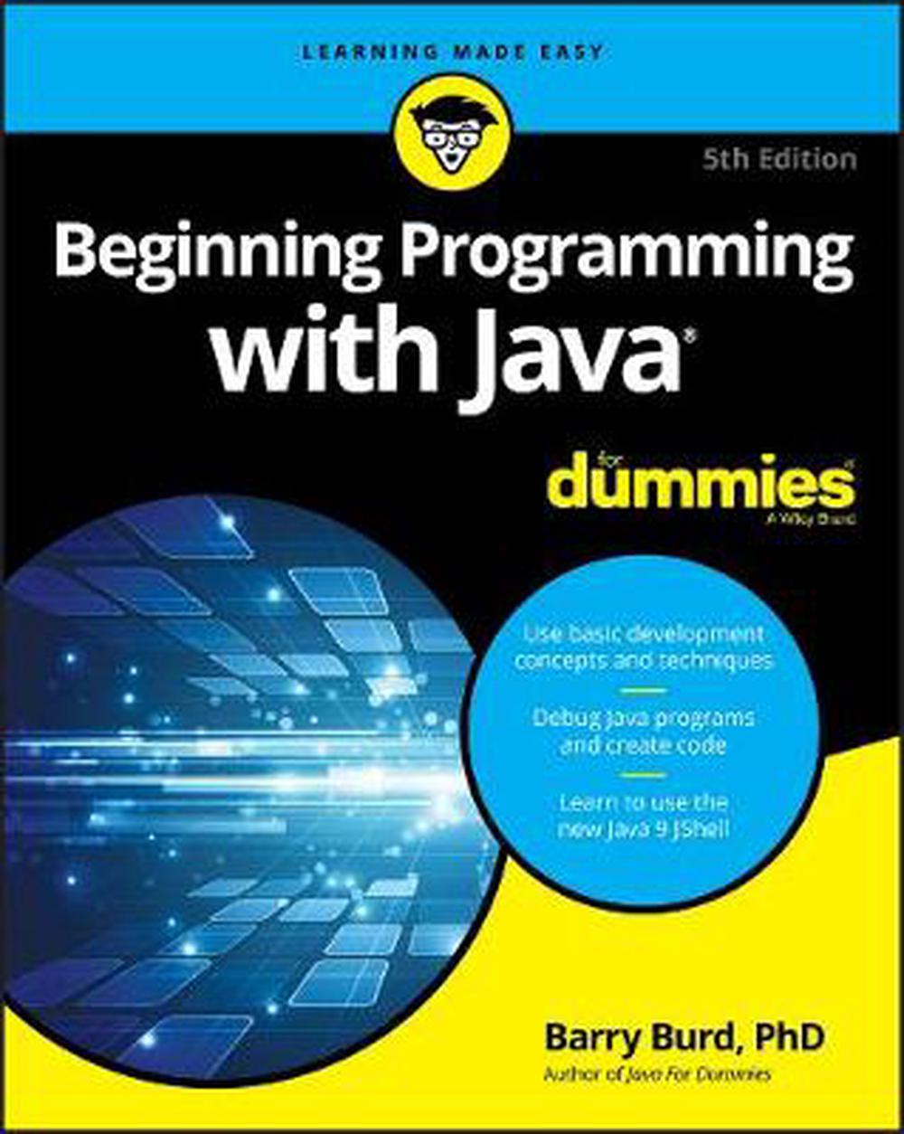 Beginning Programming with Java for Dummies, 5th Edition by Barry A