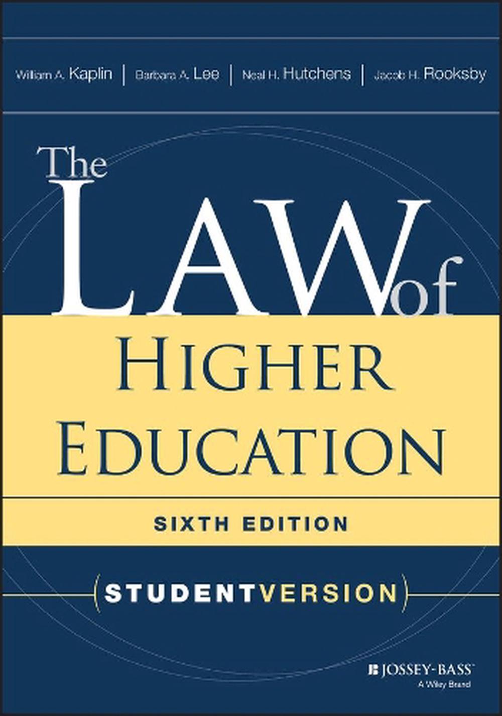 The Law of Higher Education, Sixth Edition Student