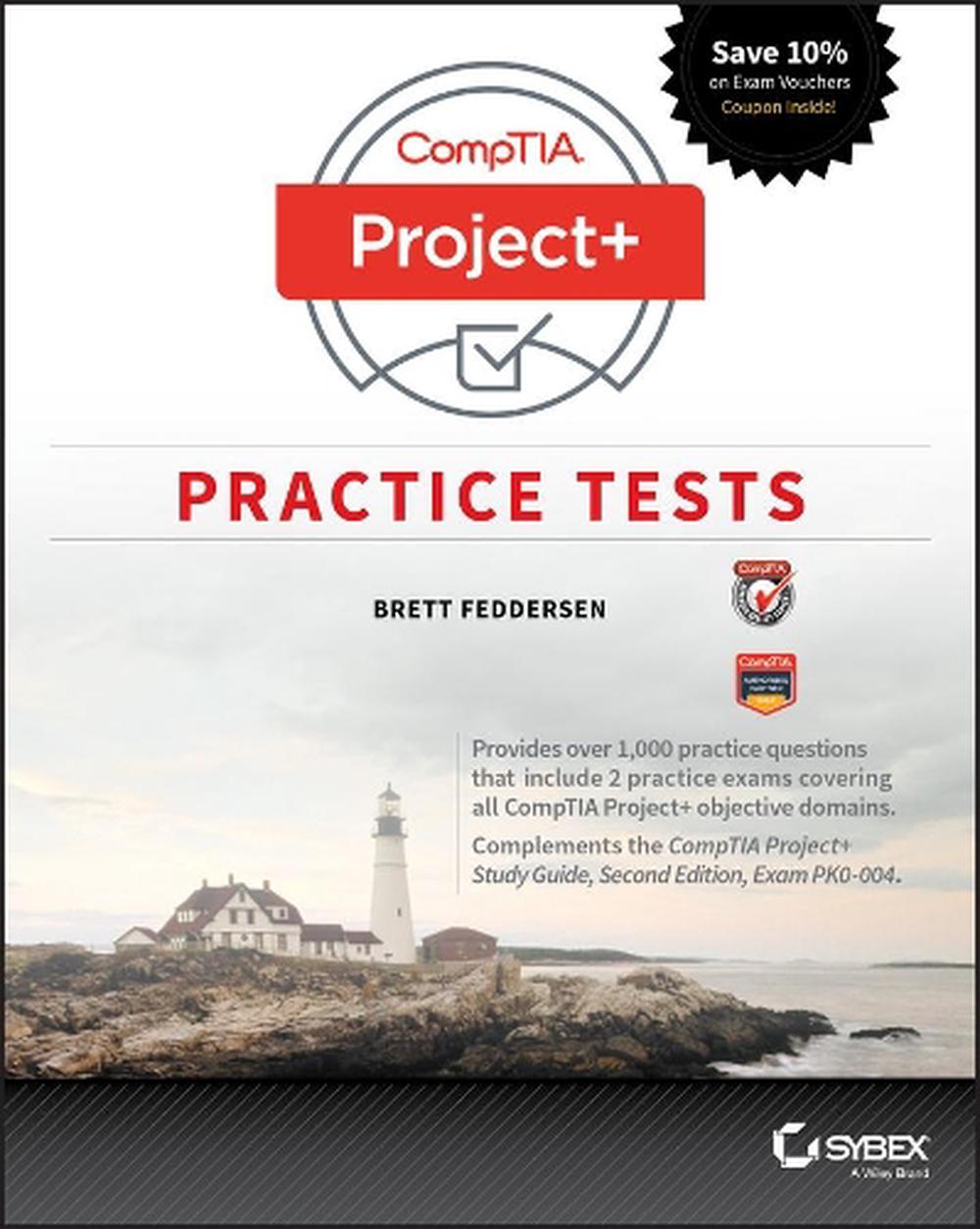 Comptia Project+ Practice Tests: Exam PK0-004 by Brett Feddersen 