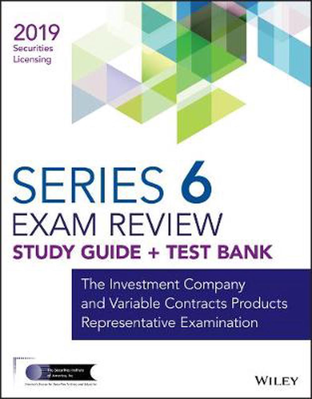 Wiley Series 6 Securities Licensing Exam Review 2019 + Test Bank The