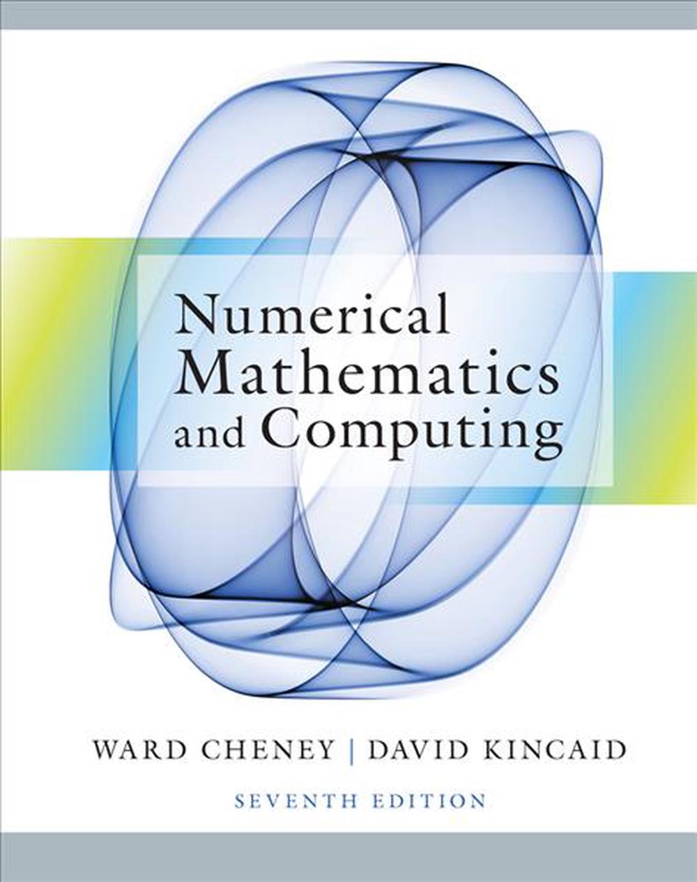 Numerical Mathematics And Computing By E Ward Cheney English