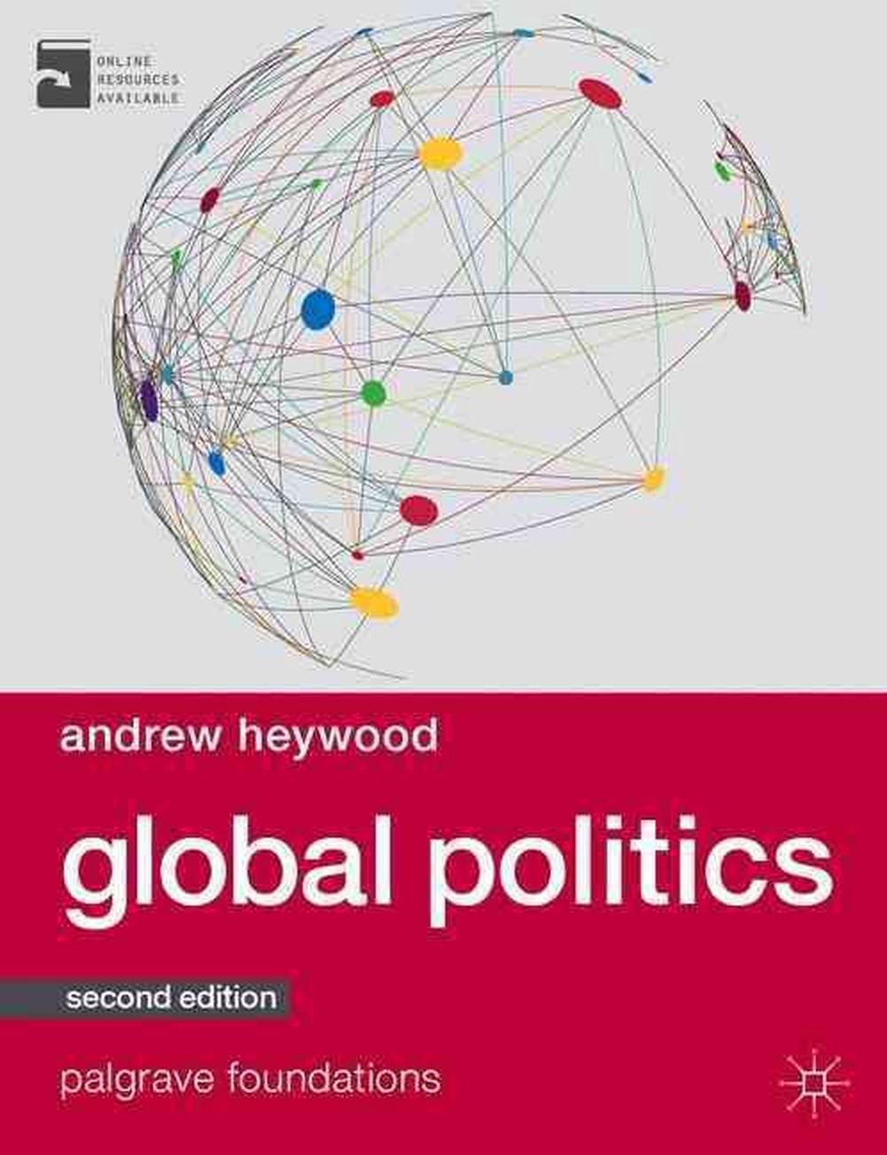 Global Politics 2nd Edition by Andrew Heywood (English) Paperback Book Free Ship eBay