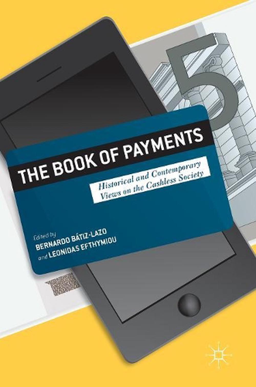 Book of Payments Historical and Contemporary Views on the Cashless