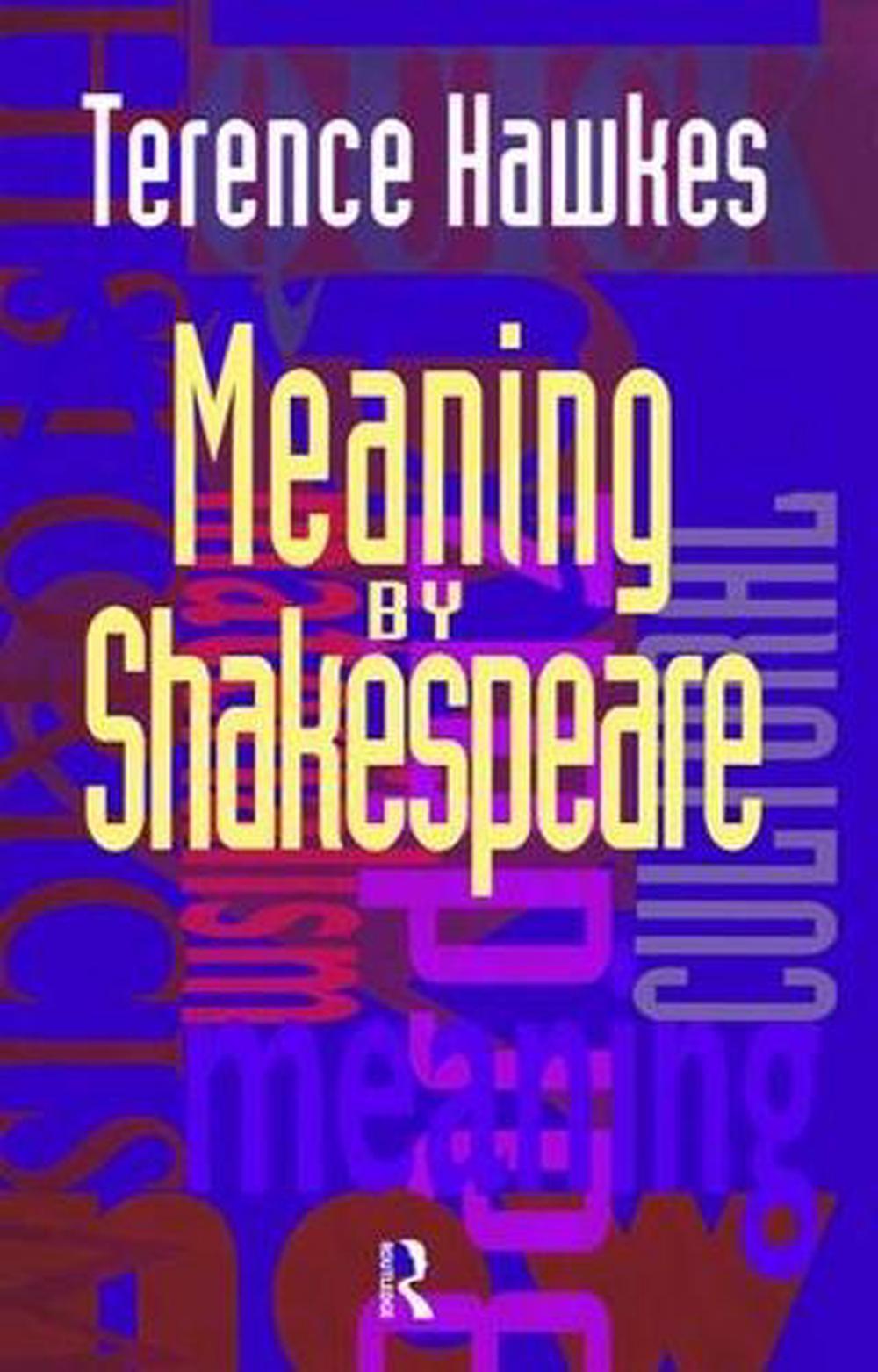 meaning-by-shakespeare-by-terence-hawkes-hardcover-book-free-shipping