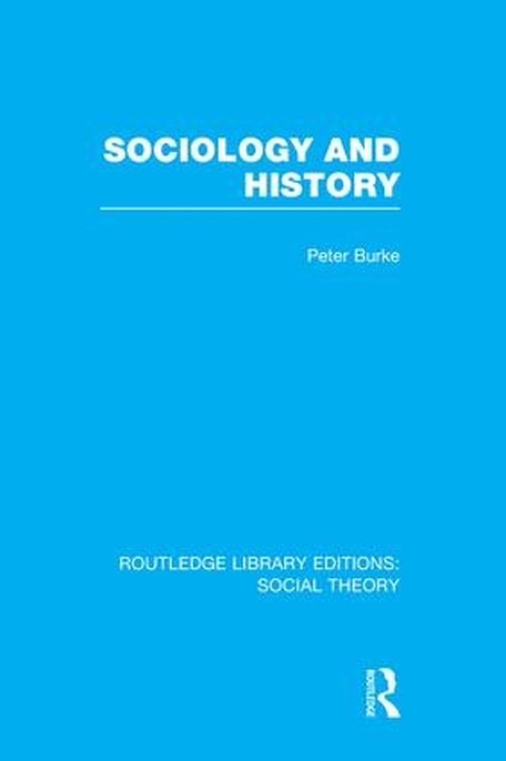 Sociology and History by Peter Burke (English) Paperback Book Free ...