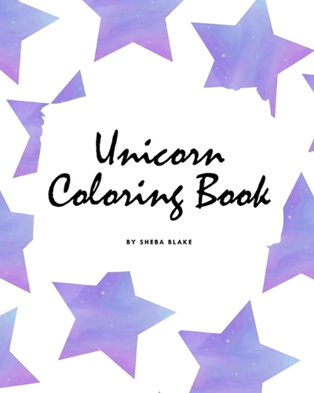 Download Unicorn Coloring Book for Children (8x10 Coloring Book / Activity Book) by Sheba | eBay