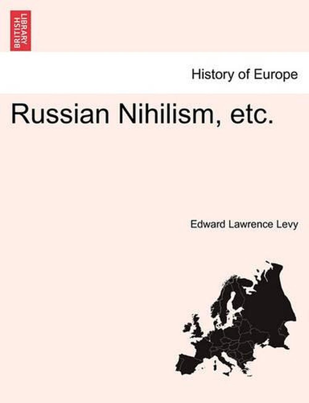 Russian Nihilism, Etc. by Edward Lawrence Levy (English) Paperback Book ...