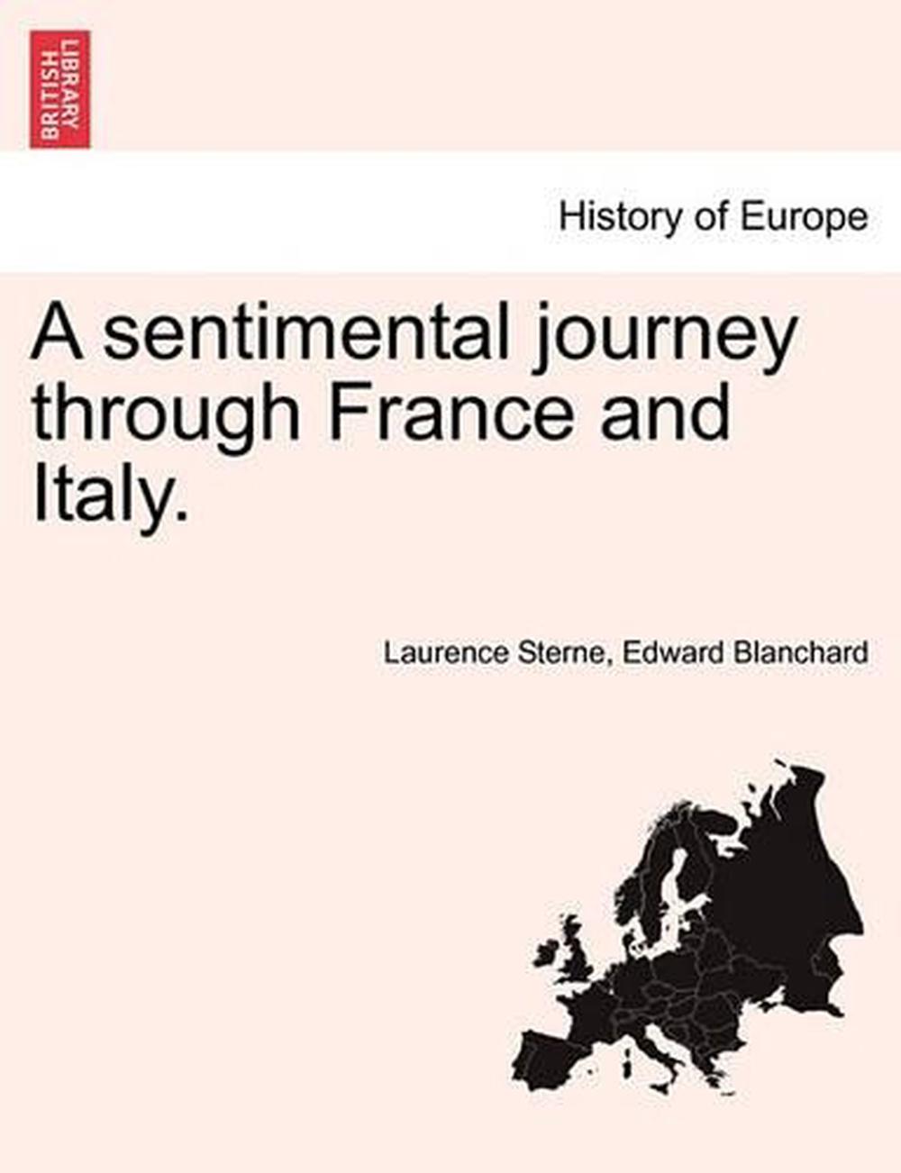 A Sentimental Journey through France and Italy by Laurence Sterne