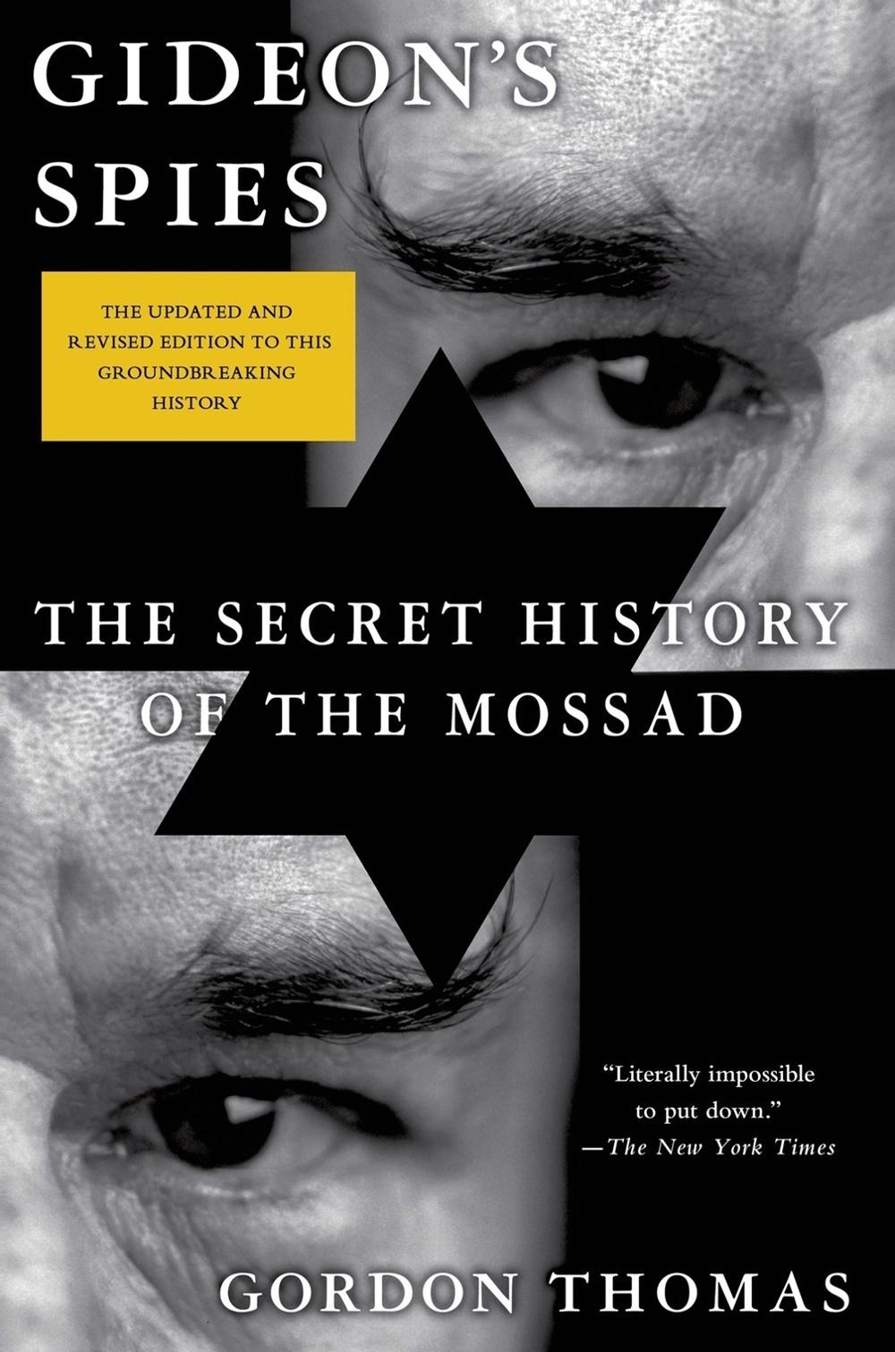 Gideon's Spies: The Secret History of the Mossad by Gordon Thomas (English) Pape