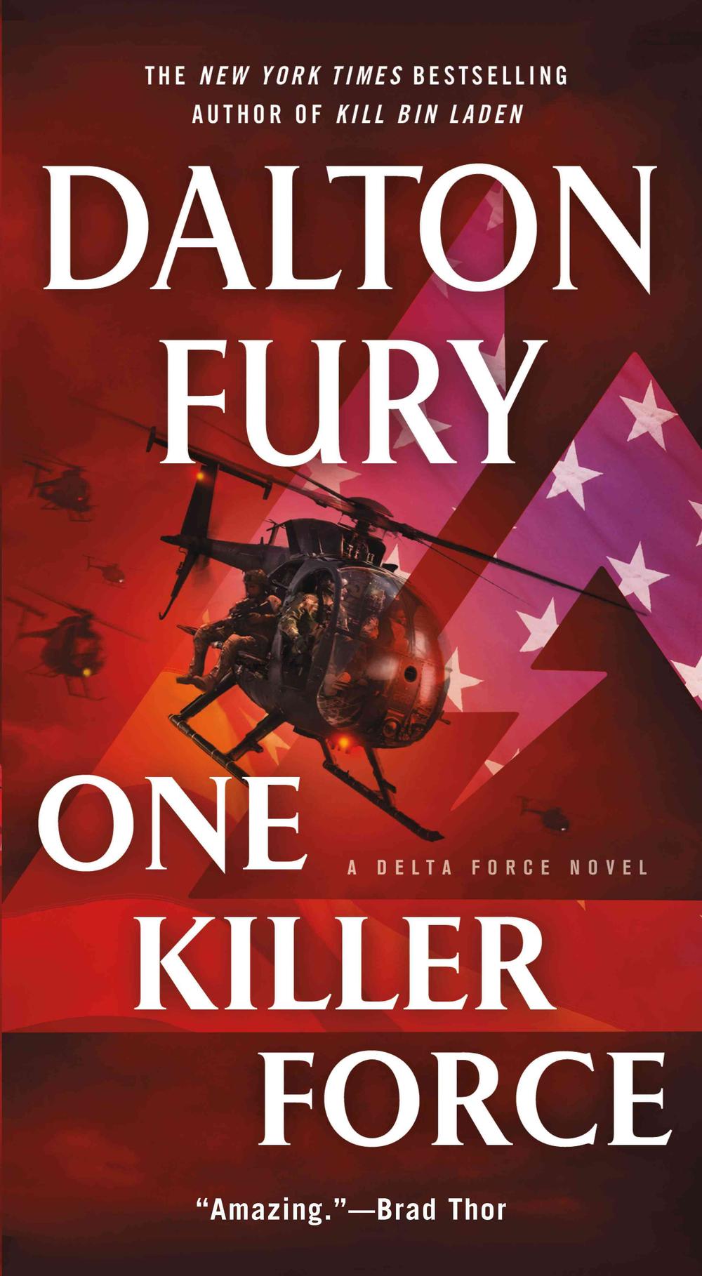 One Killer Force A Delta Force Novel By Dalton Fury English Mass Market Paper 1250091985 Ebay