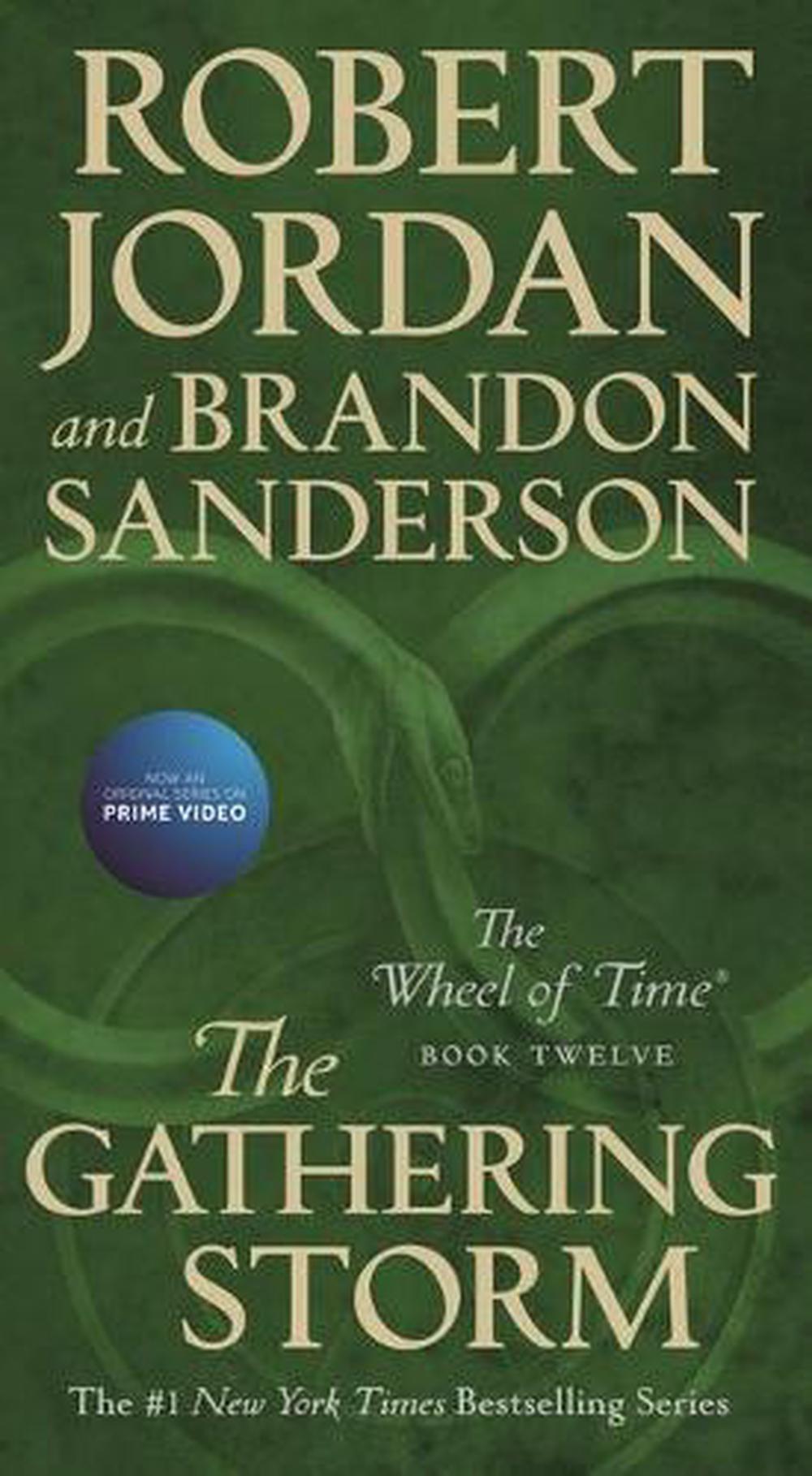 The Gathering Storm Book Twelve of the Wheel of Time by