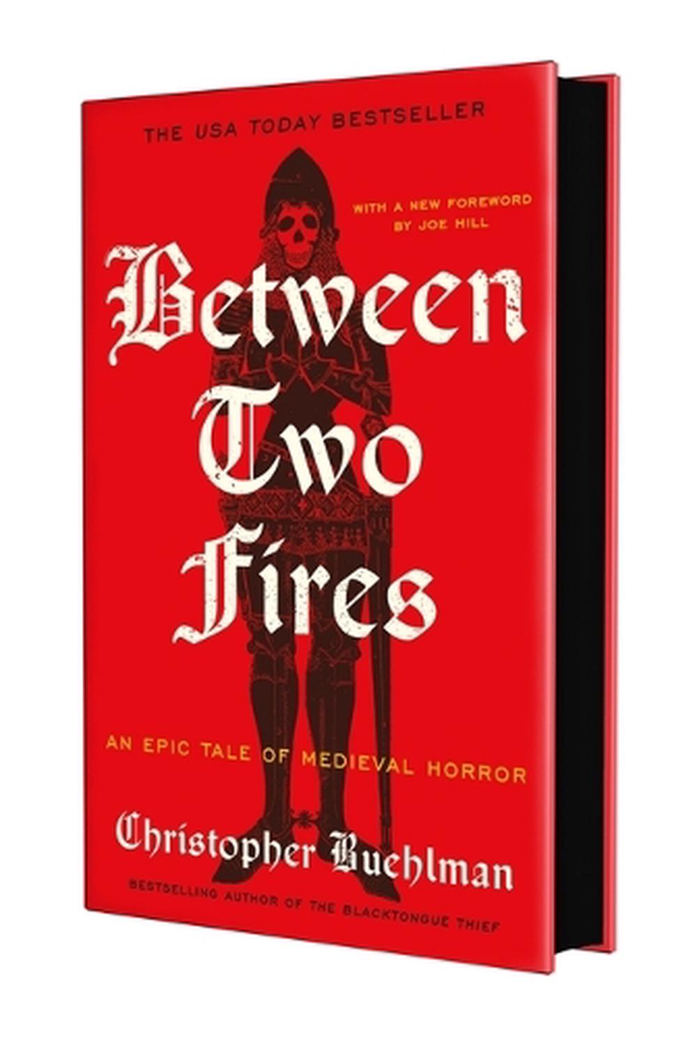 Between Two Fires by Christopher Buehlman Hardcover Book