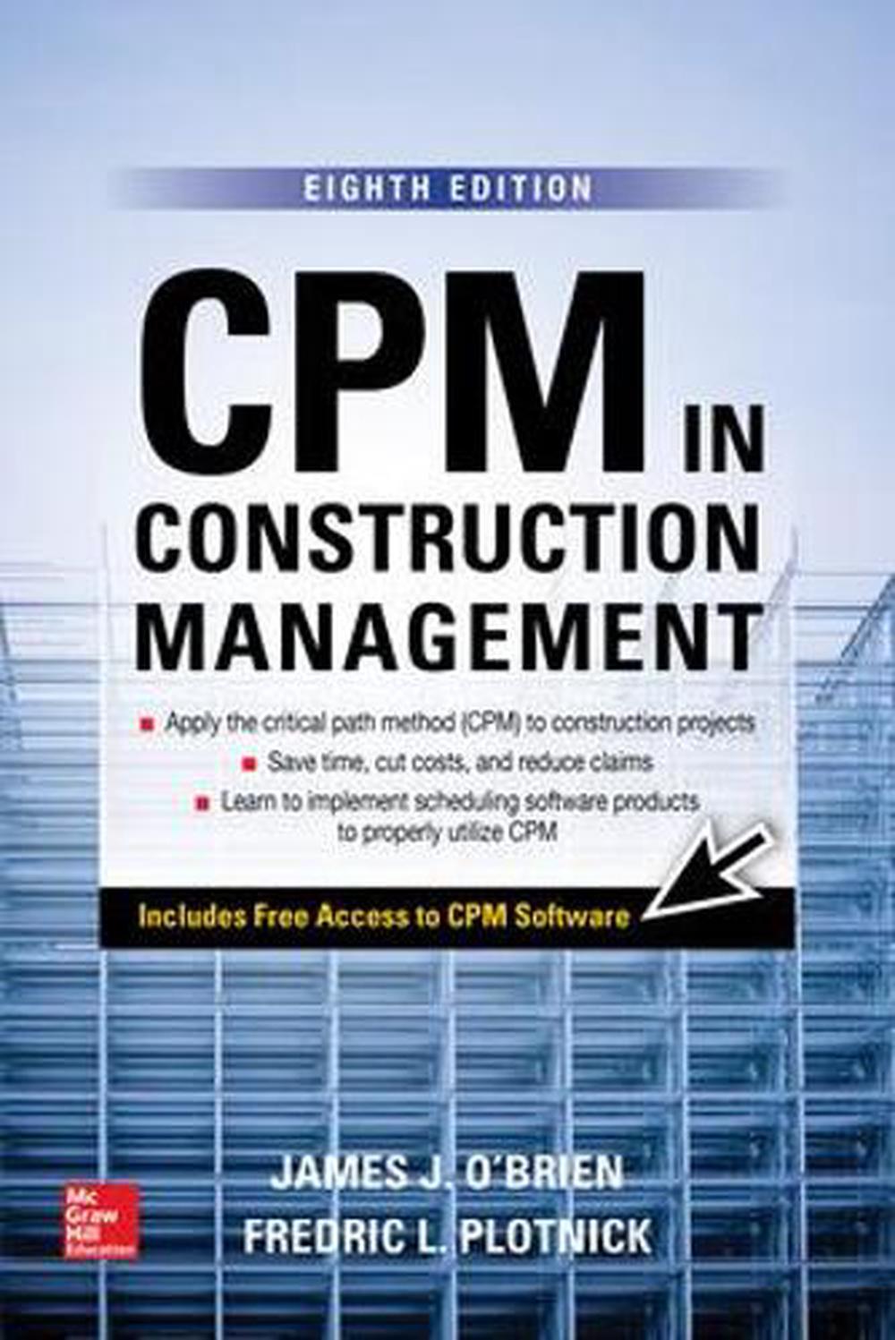 CPM in Construction Management, Eighth Edition by James O'Brien