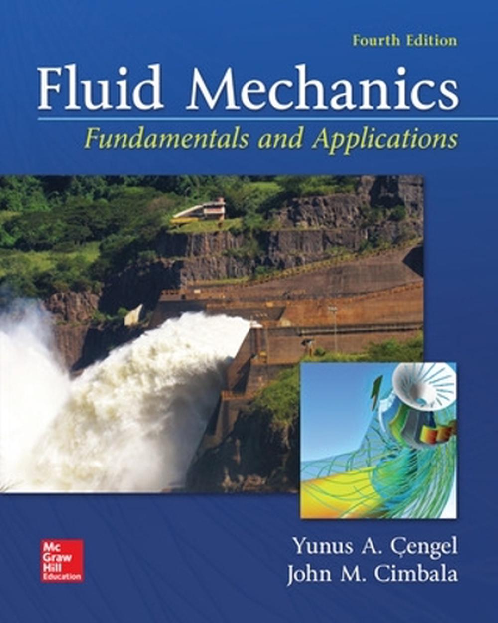 Fluid Mechanics Fundamentals and Applications 4th Edition by Yunus A