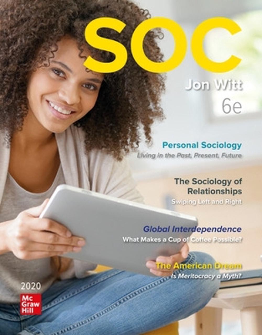 Soc 2020 6e by Jon Witt ( ISBN 9781260565751 ) 35 Days for sale online