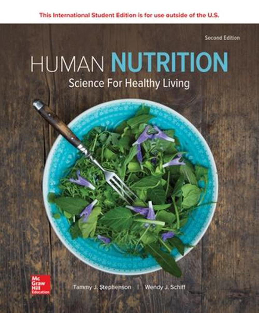 Ise Human Nutrition: Science for Healthy Living by Wendy ...